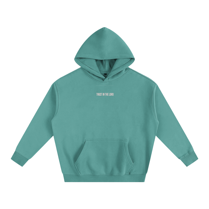 TRUST IN THE LORD hoodies