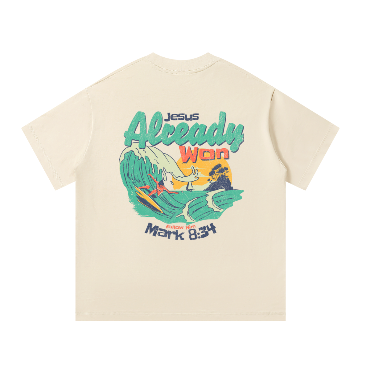 Jesus Already Won Tee