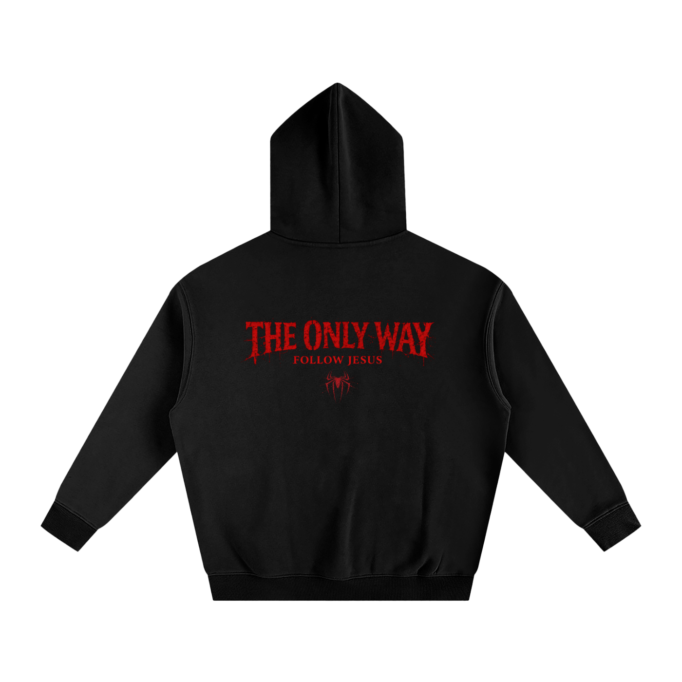 The Only Way Hoodie