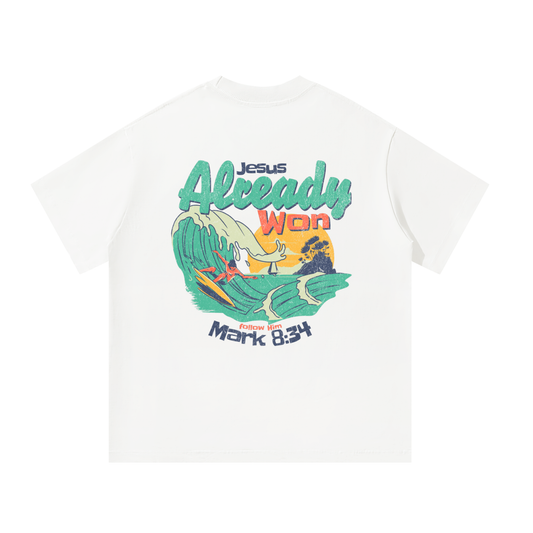 Jesus Already Won Tee