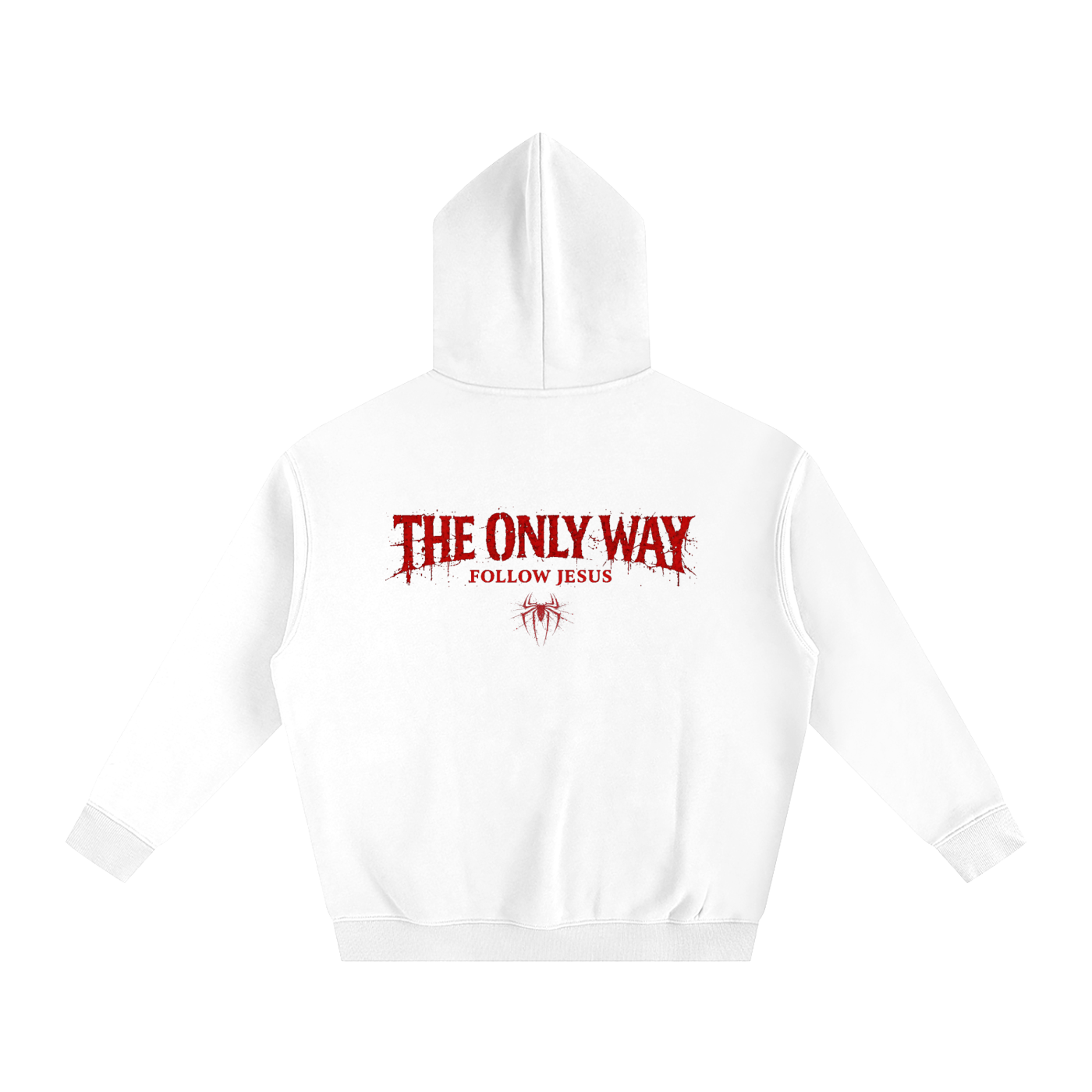 The Only Way Hoodie