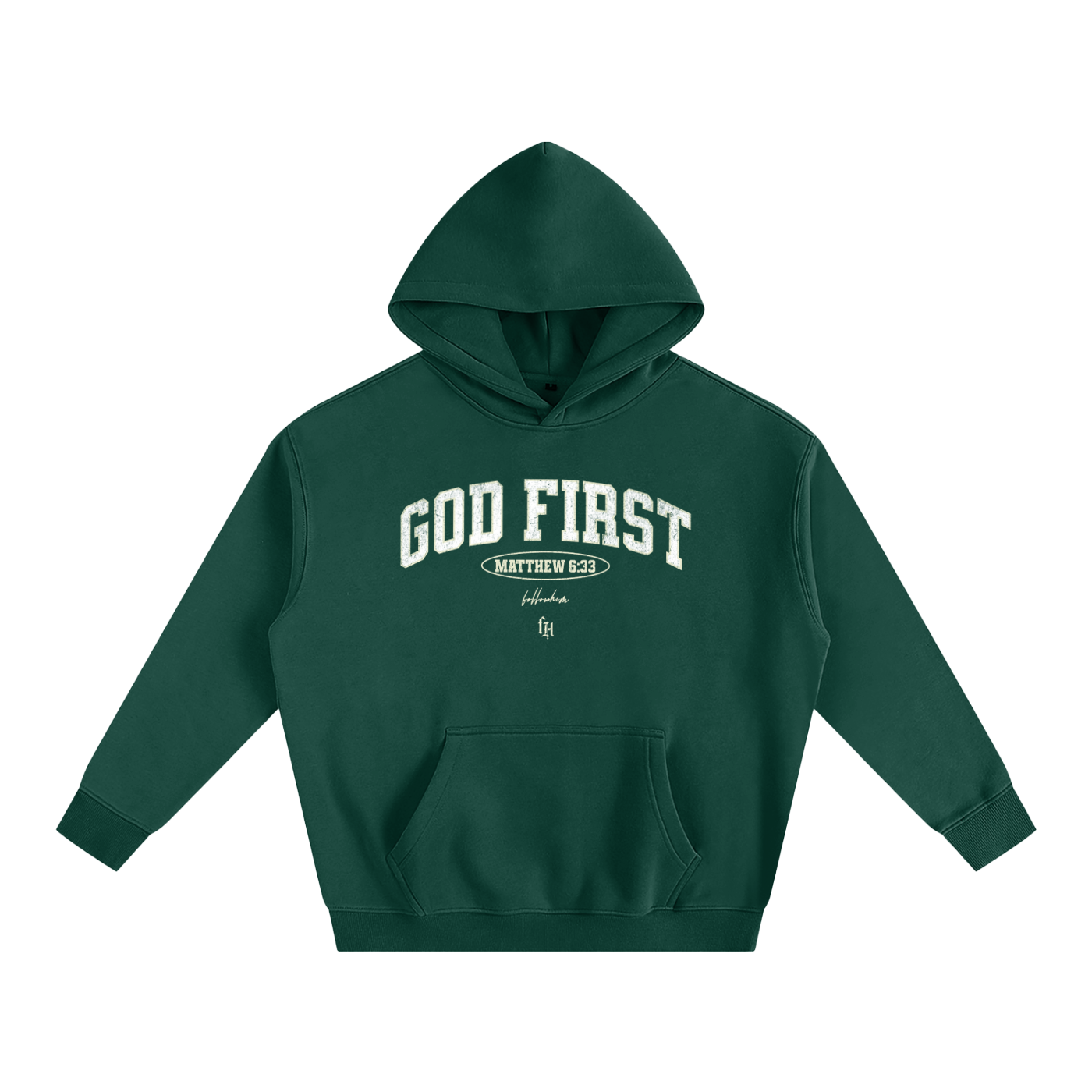 GOD FIRST HOODIE GREEN