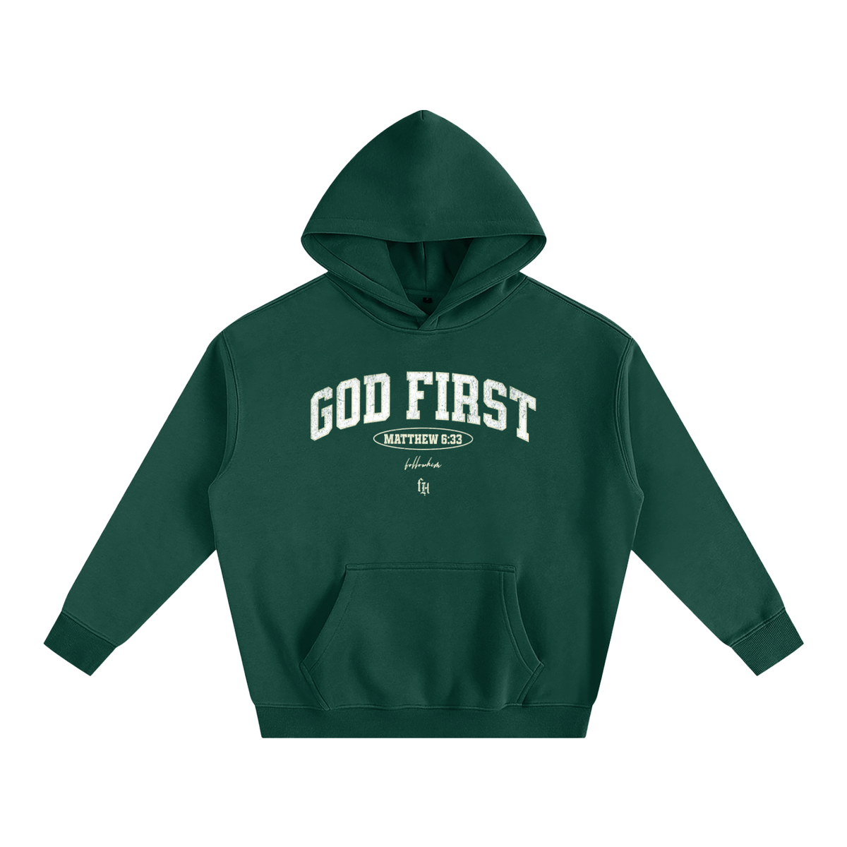 GOD FIRST HOODIE GREEN